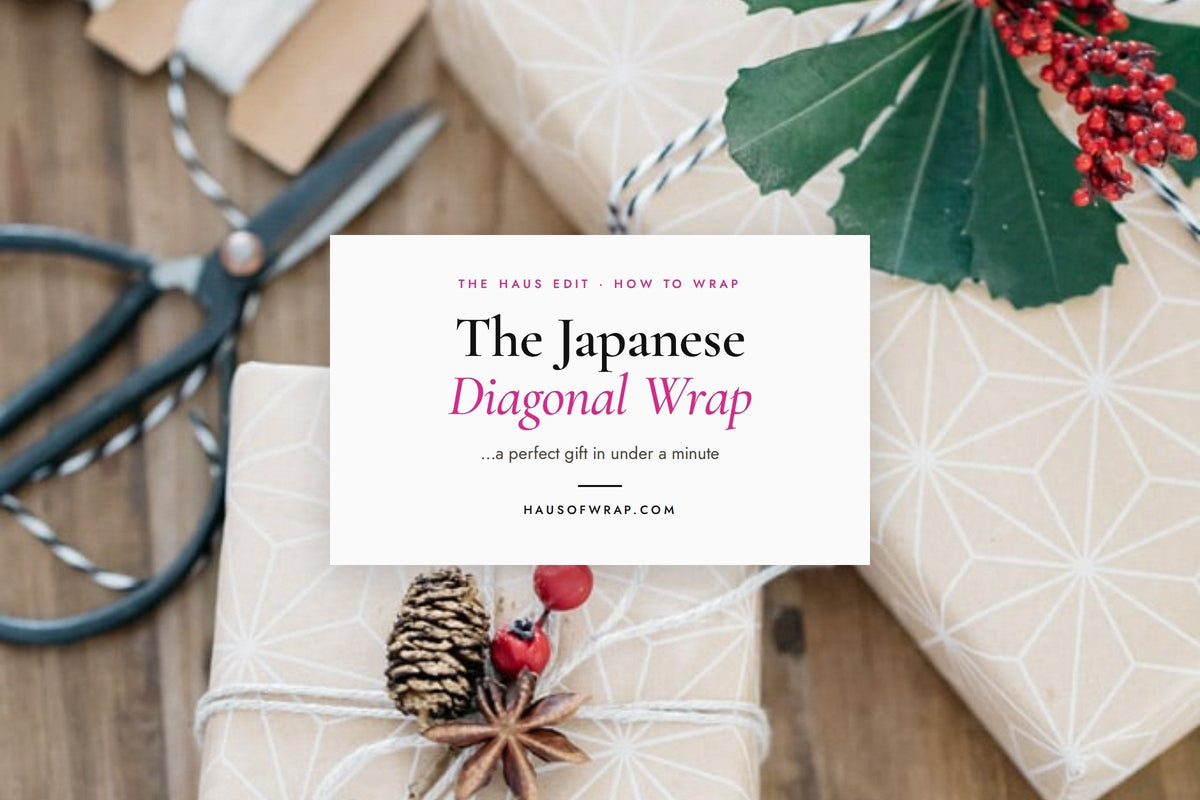 The Japanese Diagonal Wrap: How to Wrap a Gift in Under a Minute - Haus of Wrap