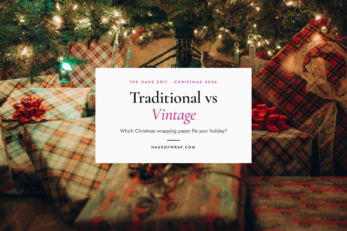 Traditional vs Vintage Christmas Wrapping Paper: Which Style Fits Your Holiday? - Haus of Wrap